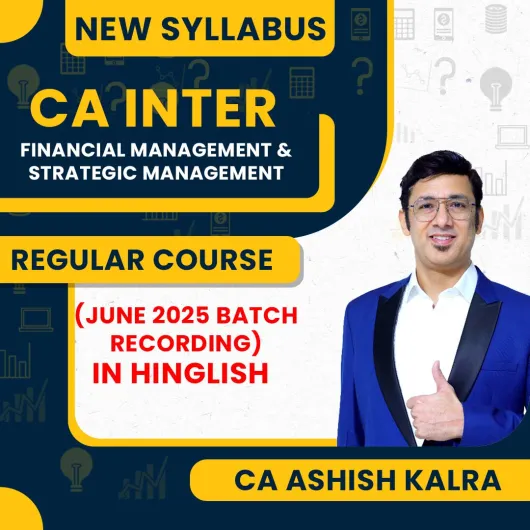 CA Ashish Kalra FM-SM Regular Online Classes For CA Inter : Online Classes ( june 2025 Recording) CA Ashish Kalra FM-SM Regular Online Classes For CA Inter : Online Classes ( june 2025 Recording)