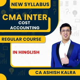 CA Ashish Kalra Cost Accounting Regular Online Classes For CMA Inter CA Ashish Kalra Cost Accounting Regular Online Classes For CMA Inter