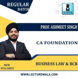 CA Foundation Business Law & BCR Regular Course : Video Lecture + Study Material By Prof. Ashmeet Singh (For DEC. 2021 to May 2022)