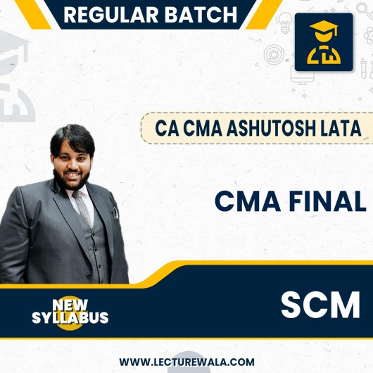 CMA Final Scm ( Startegic Cost Management) Regular Batch By CA/CMA Ashutosh Lata : Pen Drive / Online Classes  