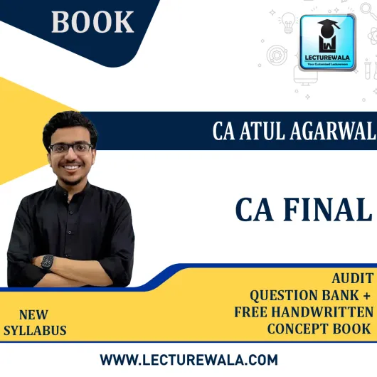 CA Final Audit Book Question Bank + free Handwritten Concept Book By CA Atul Agarwal : Study Material.