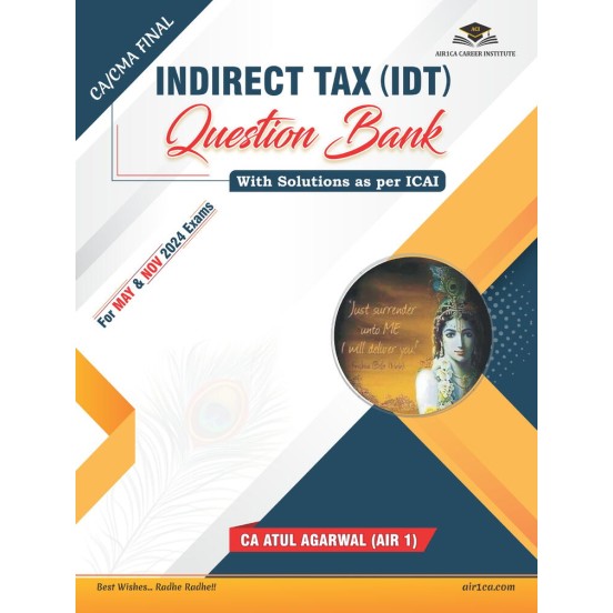 CA Final New Syllabus IDT Question Bank By CA Atul Agarwal : Study Material.