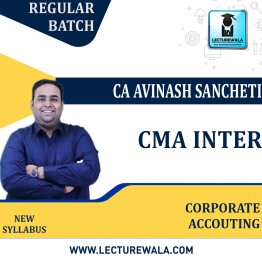 CMA Inter Corporate Accouting  Regular Course By CA Avinash Sancheti : Pen drive / Online classes.