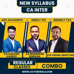 CA Aakash Kandoi Adv.Accounts CA Bhanwar Borana DT & CA Vishal Bhattad IDT Regular Online Combo Classes For CA Inter SEP 26 & JAN 27 : live/ online classes