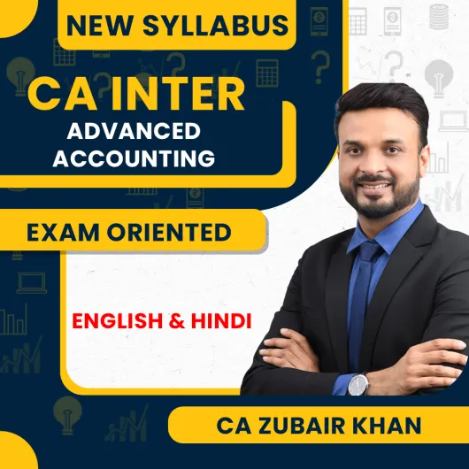 CA Inter New Syllabus Adv. Accounts Exam-Oriented Course by CA Zubair Khan : Pen Drive / Online Classes CA Inter New Syllabus Adv. Accounts Exam-Oriented Course by CA Zubair Khan : Pen Drive / Online Classes