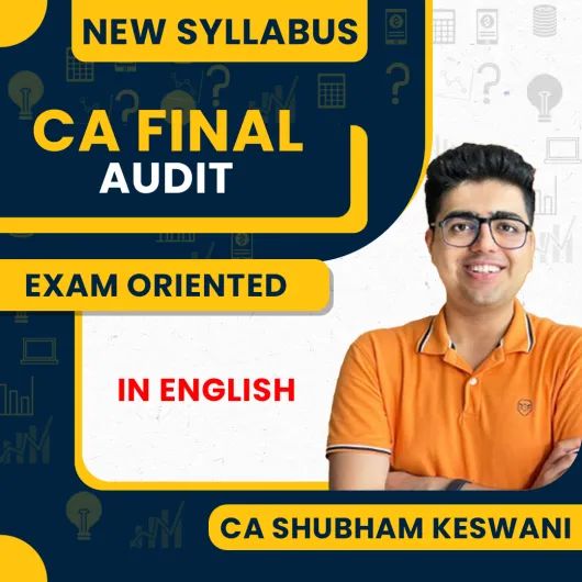 CA Shubham Keswani Advanced Auditing Exam Oriented Online Classes In English For CA Final