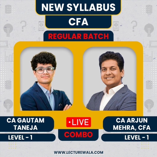 CA Arjun Mehra CFA & CA Gautam Taneja CFA Level - 1 All Subjects Regular Online Classes CA Arjun Mehra CFA & CA Gautam Taneja CFA Level - 1 All Subjects Regular Online Classes
