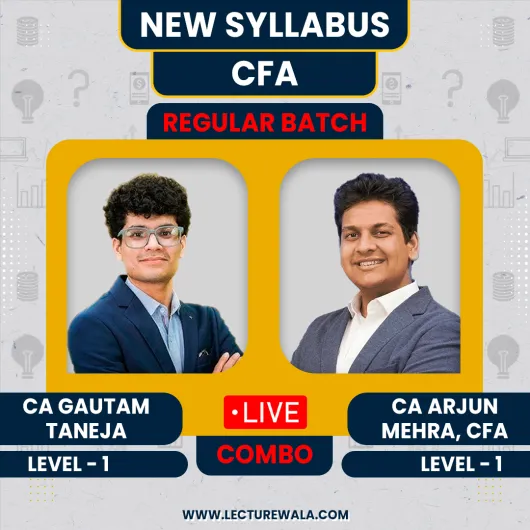 CA Arjun Mehra CFA & CA Gautam Taneja CFA Level - 1 All Subjects Regular Online Classes CA Arjun Mehra CFA & CA Gautam Taneja CFA Level - 1 All Subjects Regular Online Classes