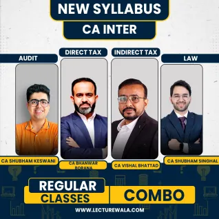 CA Inter Regular Online Combo Classes By CA Shubham Keswani, CA Bhanwar Borana, CA Shubham Singhal And CA Vishal Bhattad CA Inter Regular Online Combo Classes By CA Shubham Keswani, CA Bhanwar Borana, CA Shubham Singhal And CA Vishal Bhattad