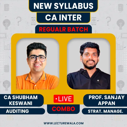 CA Shubham Keswani Audit & Prof. Sanjay Appan SM Regular Online Combo classes For CA Inter CA Shubham Keswani Audit & Prof. Sanjay Appan SM Regular Online Combo classes For CA Inter