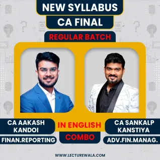 CA Aakash Kandoi FR & CA Sankalp Kanstiya AFM Regular Online Combo Classes In English For CA Final CA Aakash Kandoi FR & CA Sankalp Kanstiya AFM Regular Online Combo Classes In English For CA Final