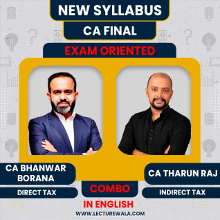 CA Final DT Exam- Oriented -Fastrack Batch & IDT Exam Oriented Batch Full English By CA Bhanwar Borana & CA Tharun Raj : Online Classes