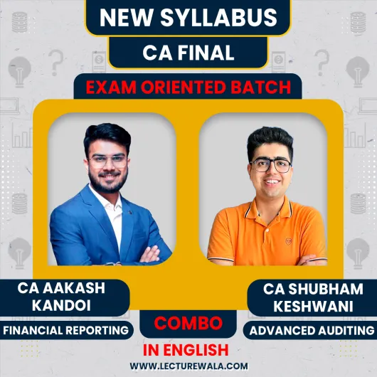 CA Final FR & Audit (Exam Oriented Batch) FULL ENGLISH Nov 2024 By CA Aakash kandoi & CA Shubham Keswani