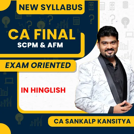 CA Final SCPM Fastrack Batch & AFM Regular Batch New Recording Kanstiya CA Final SCPM Fastrack Batch & AFM Regular Batch New Recording Kanstiya