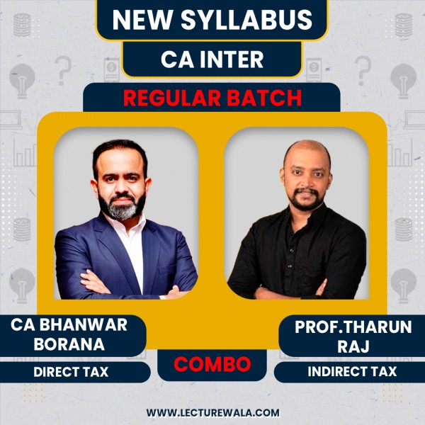CA Inter Taxation New Syllabus  Regular Course By CA Bhanwar Borana & Prof.Tharun Raj : PEN DRIVE / ONLINE CLASSES.