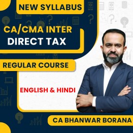 CA/CMA Inter New Syllabus Direct Tax Regular Classes By CA Bhanwar Borana: Pen Drive / Online Live Classes