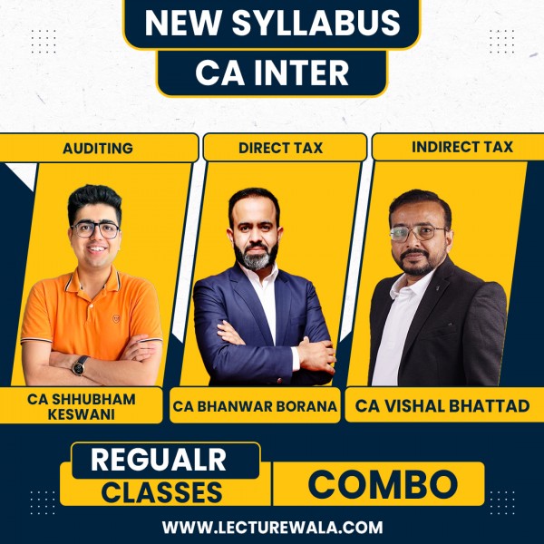 CA Inter New Syllabus Taxation & Auditing And Ethics Regular Classes By CA Bhanwar Borana, CA Vishal Bhattad & CA Shubham Keswani: Pen Drive / Live Online Classes 