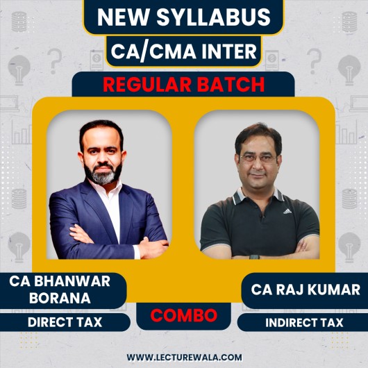 CA/CMA Inter Group 1 Combo DT & IDT Regular Batch By CA Bhanwar Borana & CA Raj Kumar : Online Classes /Pen Drive 