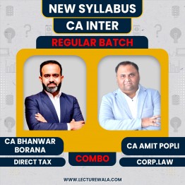 CA Inter Law + DT Regular Combo Classes By CA Amit Popli, CA Bhanwar Borana : Live Online Classes