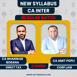 CA Inter Law + DT Regular Combo Classes By CA Amit Popli, CA Bhanwar Borana : Live Online Classes CA Inter Law + DT Regular Combo Classes By CA Amit Popli, CA Bhanwar Borana : Live Online Classes