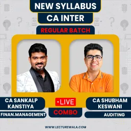 CA Sankalp Kanstiya Financial Management &amp; CA Shubham Keswani Auditing Regular Batch For CA Inter