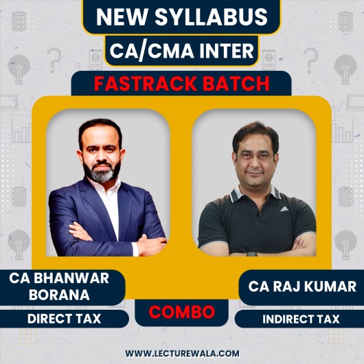 CA inter Group 1 Combo DT & IDT Fastrack Batch By CA Bhanwar Borana & CA Raj Kumar : Online Classes /Pen Drive 