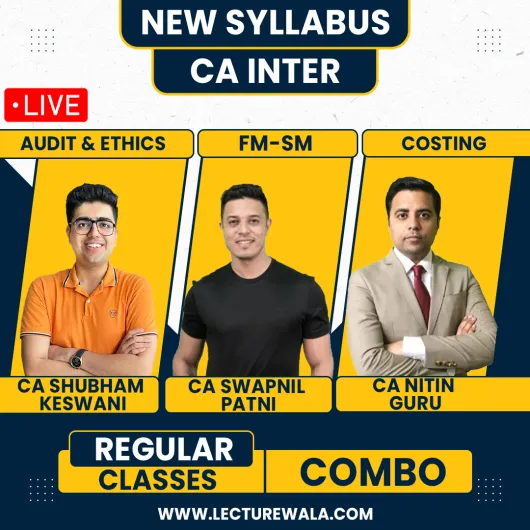 CA Inter Gorup 2 Live Batch Combo by CA Nitin Guru & CA Swapnil Patni & CA Shubham Keswani : Online Classes CA Inter Gorup 2 Live Batch Combo by CA Nitin Guru & CA Swapnil Patni & CA Shubham Keswani : Online Classes