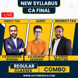 CA Bhanwar Borana Direct Tax & CA Vishal Bhattad Indirect Tax & CA Shubham Keswani Auditing Regular Online Combo Classes For CA Final CA Bhanwar Borana Direct Tax & CA Vishal Bhattad Indirect Tax & CA Shubham Keswani Auditing Regular Online Combo Classes For CA Final