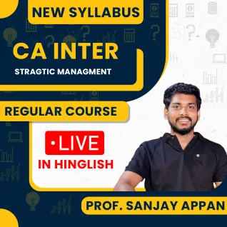 CA Inter Strategic Management Regular Live Batch By Prof. Sanjay Appan :Live / Online Classes CA Inter Strategic Management Regular Live Batch By Prof. Sanjay Appan :Live / Online Classes