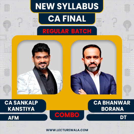 CA Bhanwar Borana DT & CA Sankalp Kanstiya AFM Regular Online Classes For CA Final