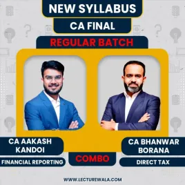 CA Final Financial Reporting &amp; Direct Tax Regular Batch By CA Bhanwar Borana &amp; CA Aakash Kandoi