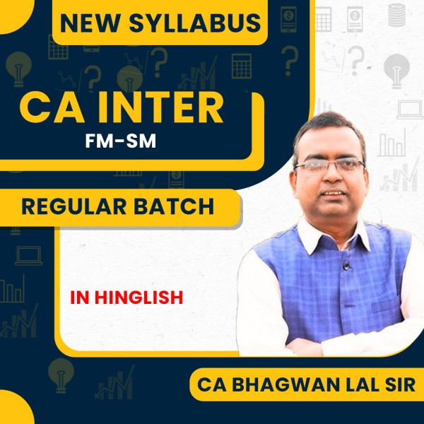 CA Bhagwan Lal FM - SM Regular Online Classes For CA Inter : Online Classes.