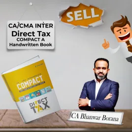 CA Inter COMPACT A Handwritten Book Income tax By CA Bhanwar Borana: Study Material CA Inter COMPACT A Handwritten Book Income tax By CA Bhanwar Borana: Study Material