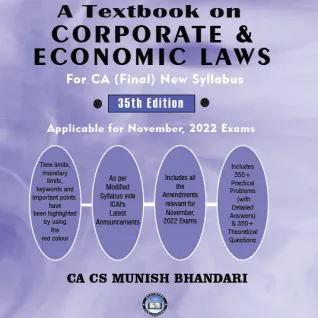 CA Final Corporate & Economic law Textbook (35th Edition) by CA CS Munish Bhandari (For Nov 2022) CA Final Corporate & Economic law Textbook (35th Edition) by CA CS Munish Bhandari (For Nov 2022)