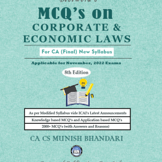 CA Final Corporate & Economic law MCQ (8th Edition) by CA CS Munish Bhandari (For Nov 2022) CA Final Corporate & Economic law MCQ (8th Edition) by CA CS Munish Bhandari (For Nov 2022)