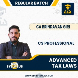 CS Professional Advanced Tax Laws (IDT and DT - GST Customs FTP DT) Regular Course By CA Brindavan Giri: Pen Drive / Onlne Classes