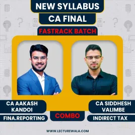 CA Aakash Kandoi Financial Reporting & CA Siddhesh Valimbe Indirect Tax Laws Fastrack (Exam Oriented) Combo Online Classes For CA Final CA Aakash Kandoi Financial Reporting & CA Siddhesh Valimbe Indirect Tax Laws Fastrack (Exam Oriented) Combo Online Classes For CA Final