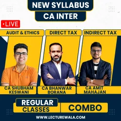 CA Inter Taxation & Auditing Live Regular Batch By CA Bhanwar Borana & CA Shubham Keswani & CA Amit Mahajan For May 27 & onwardss