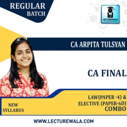  CA Final Combo of Law (Paper-4) & Elective (Paper-6D)- Latest Batch BY CA Arpita Tulsyan May 2023
