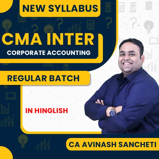 CA Avinash Sancheti Corporate Accounting Regular Online Classes For CMA Inter : Pen drive / Online classes.