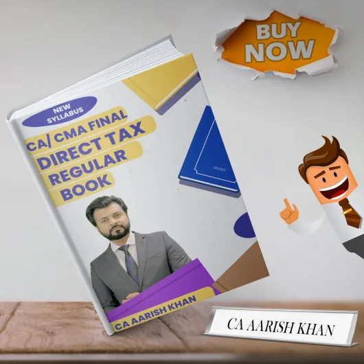 CA/CMA Final Direct Tax Book Set Easy Notes Coloured & Question Bank By CA Aarish Khan: Study Material