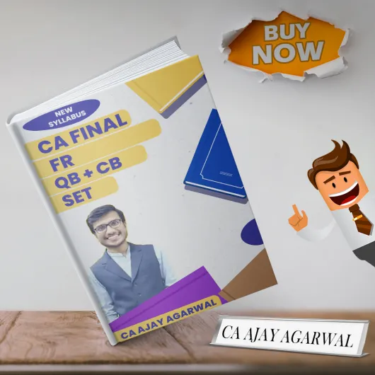 CA Ajay Agarwal Financial Reporting Question Book & Concept Book For CA Final: Study Material