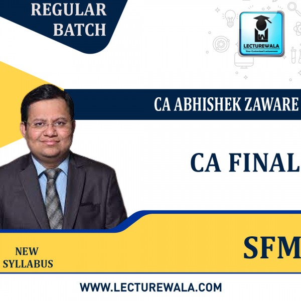 CA Final SFM  New Syllabus Regular Course By CA Abhishek Zaware: Pendrive / Google Drive.