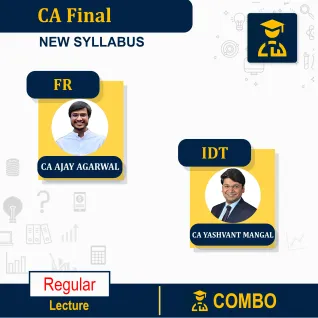 CA Final FR+IDT Combo (New Syllabus) Regular Batch By CA Ajay Agarwal & CA Yashvant Mangal : Google Drive / Online Classes CA Final FR+IDT Combo (New Syllabus) Regular Batch By CA Ajay Agarwal & CA Yashvant Mangal : Google Drive / Online Classes