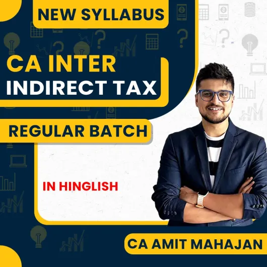 CA Amit Mahajan Indirect Taxation (IDT) Regular online Classes For CA Inter : Google Drive Classes CA Amit Mahajan Indirect Taxation (IDT) Regular online Classes For CA Inter : Google Drive Classes