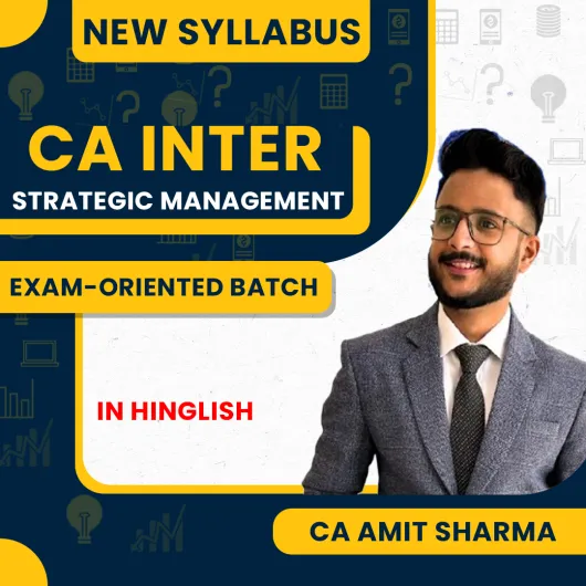 CA Amit Sharma Strategic Management Exam-Oriented Online Classes For CA Inter: Google Drive & Pen Drive Classes