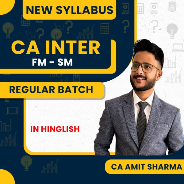 CA Amit Sharma FM-SM Combo Regular Online Lecture For CA Inter: Google Drive & Pen Drive Classes.