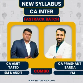 CA Inter Combo FM & SM-Audit Platinum Exam-Oriented Batch By CA Prashant Sarda & CA Amit Tated CA Inter Combo FM & SM-Audit Platinum Exam-Oriented Batch By CA Prashant Sarda & CA Amit Tated