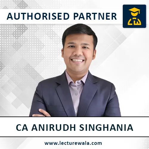 CA Anirudh Singhania