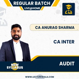 CA Inter Audit New Scheme Regular Course By CA  Anurag Sharma: Online Classes